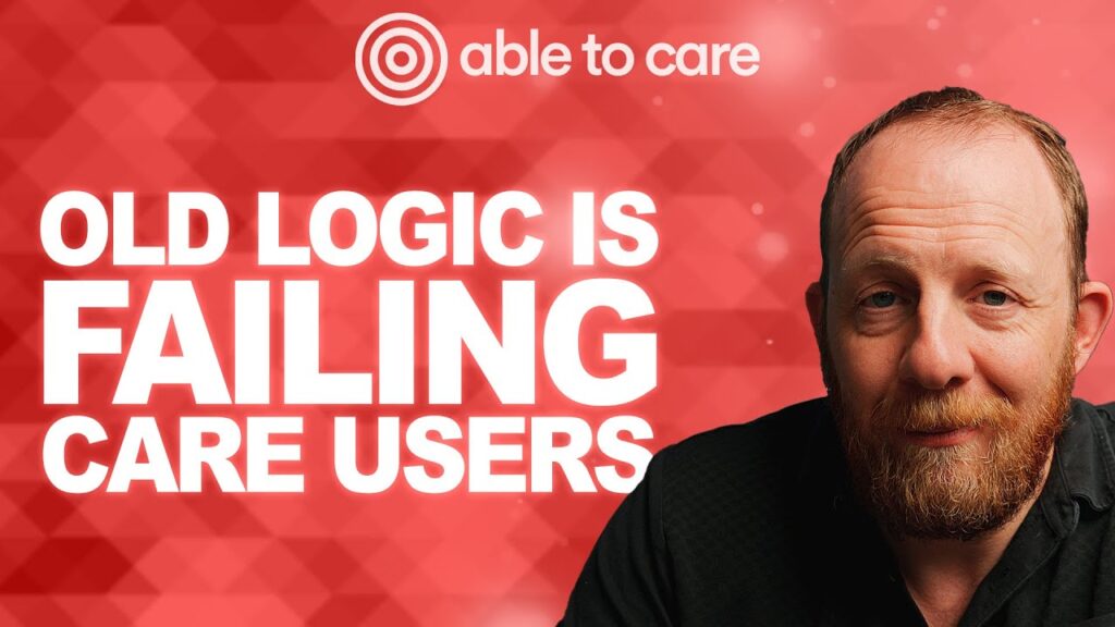 Rethinking Behaviour That Challenges – Able to Care Podcast with Andy Baker