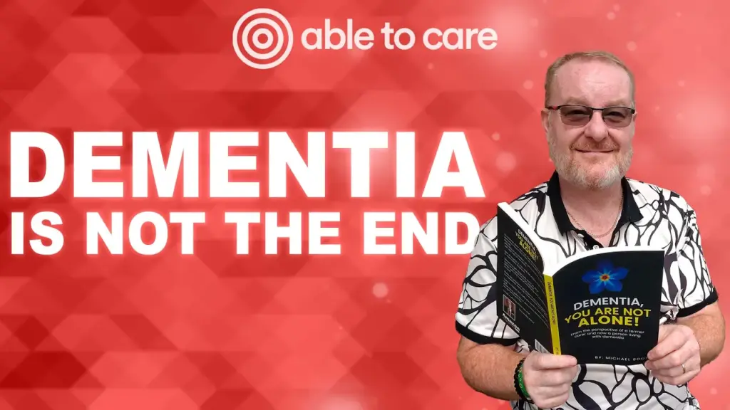Michael Booth on Living With Young Onset Dementia and Alzheimer’s – Able to Care Podcast logo on red background